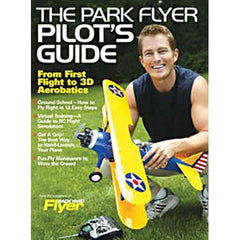 The Park Flyer Pilot's Guide