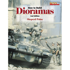 How To Build Dioramas, 2nd Ed.